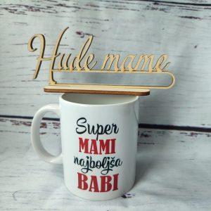 Skodelica + super mami / najboljša babi