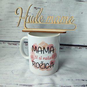 Skodelica - mama ti si naša rožica